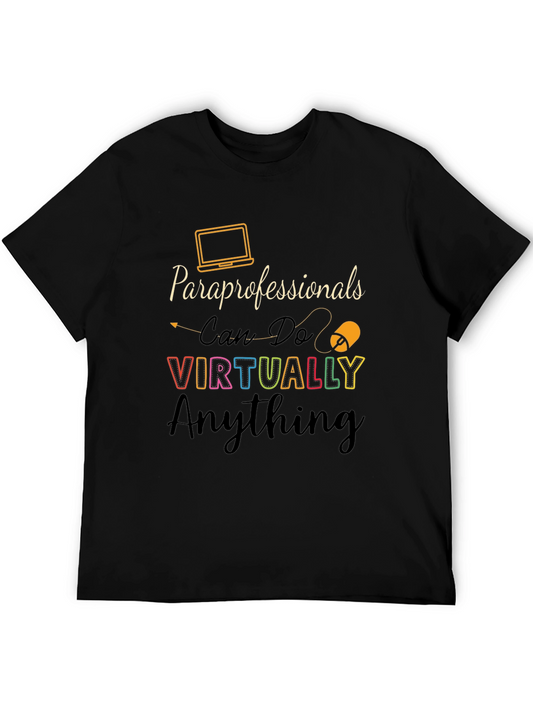 Paraprofessionals Virtually Do Anything T-Shirt