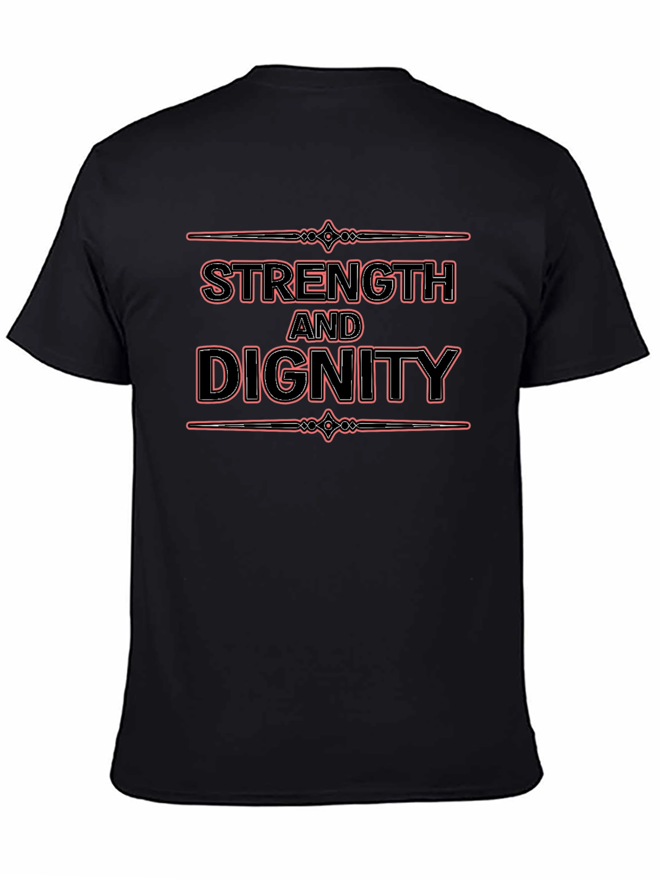 Strength and Dignity Graphic T-Shirt