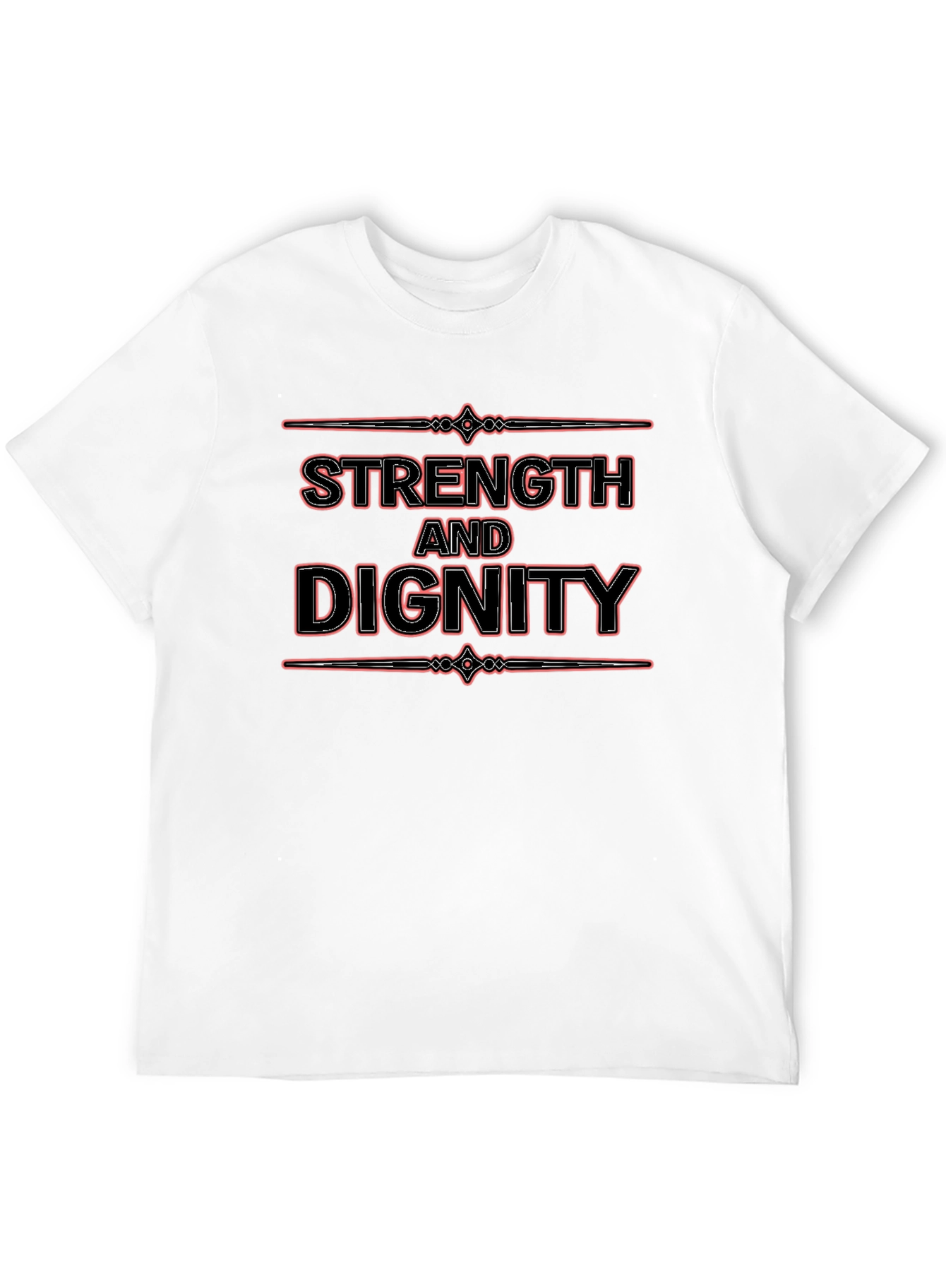 Strength and Dignity Graphic T-Shirt