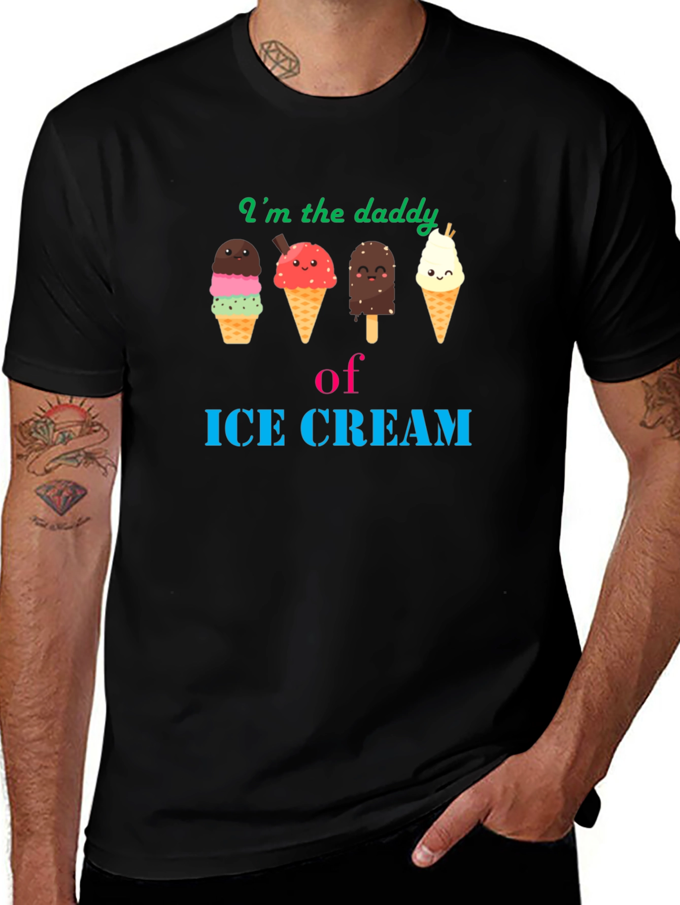 Im the Daddy of Ice Cream T-Shirt