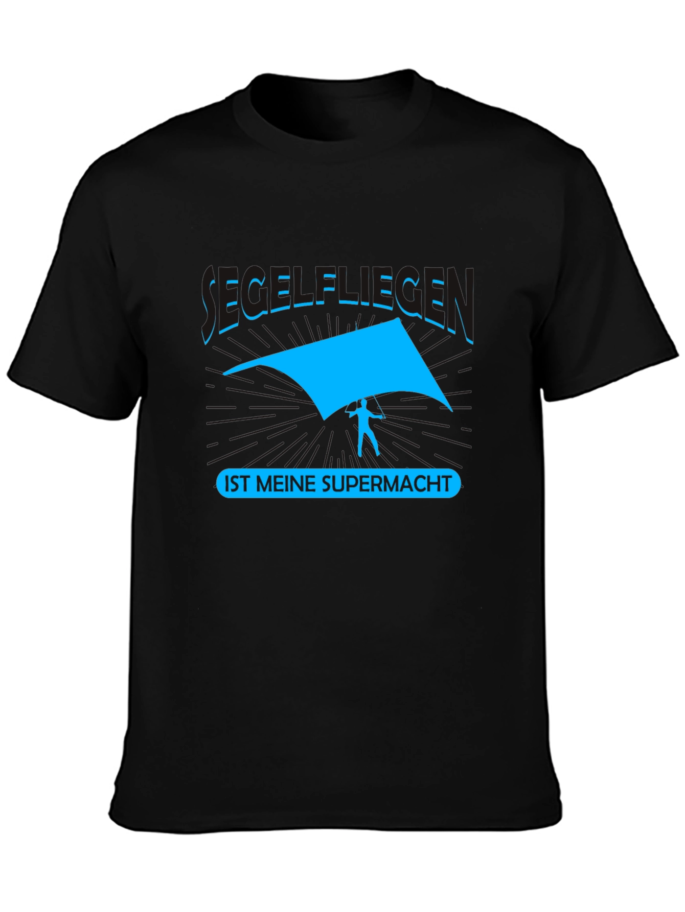 Segelfliegen Is Meine Supermacht T-Shirt