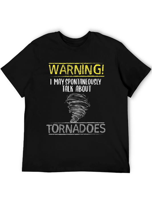 Warning! Tornadoes T-Shirt - Spontaneous Talk