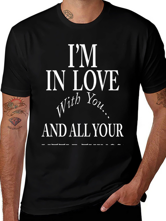 Im In Love With You T-Shirt - Stylish Graphic Tee