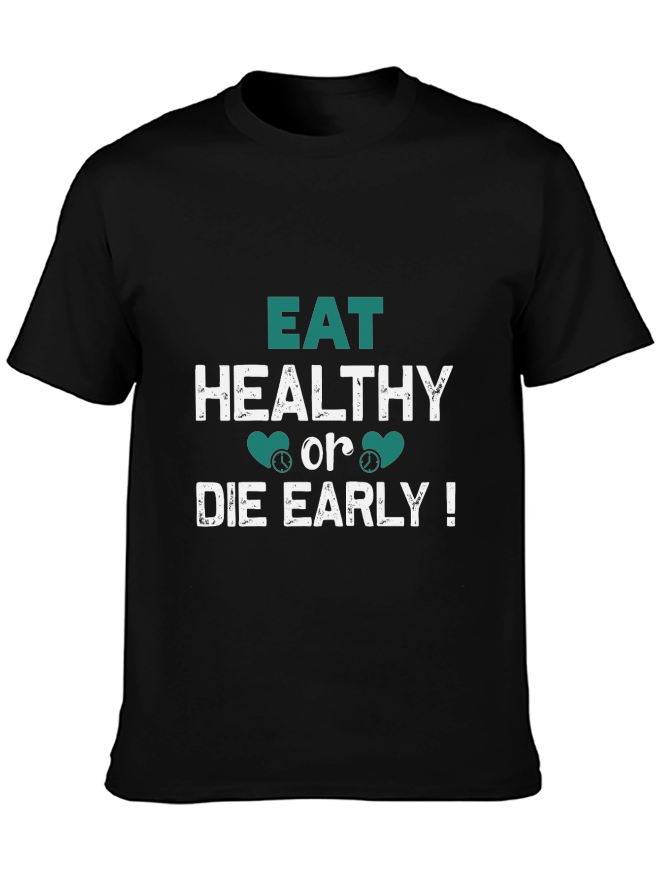 Eat Healthy Slogan T-Shirt