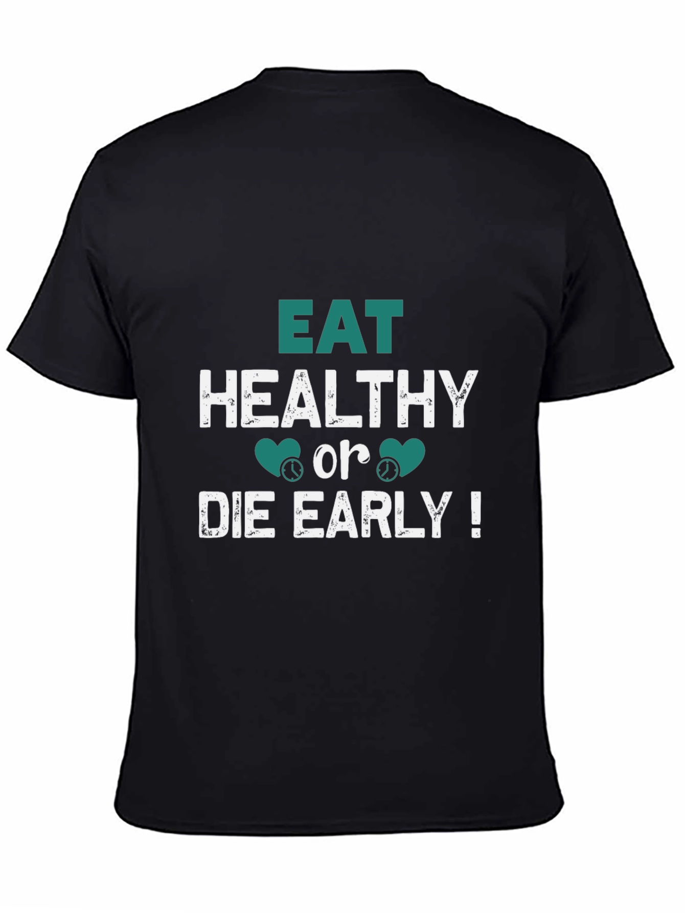 Eat Healthy Slogan T-Shirt