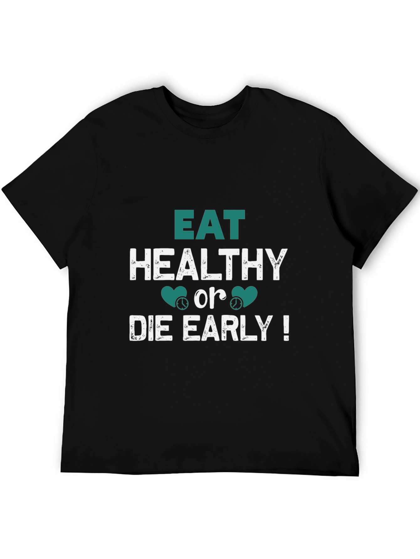 Eat Healthy Slogan T-Shirt