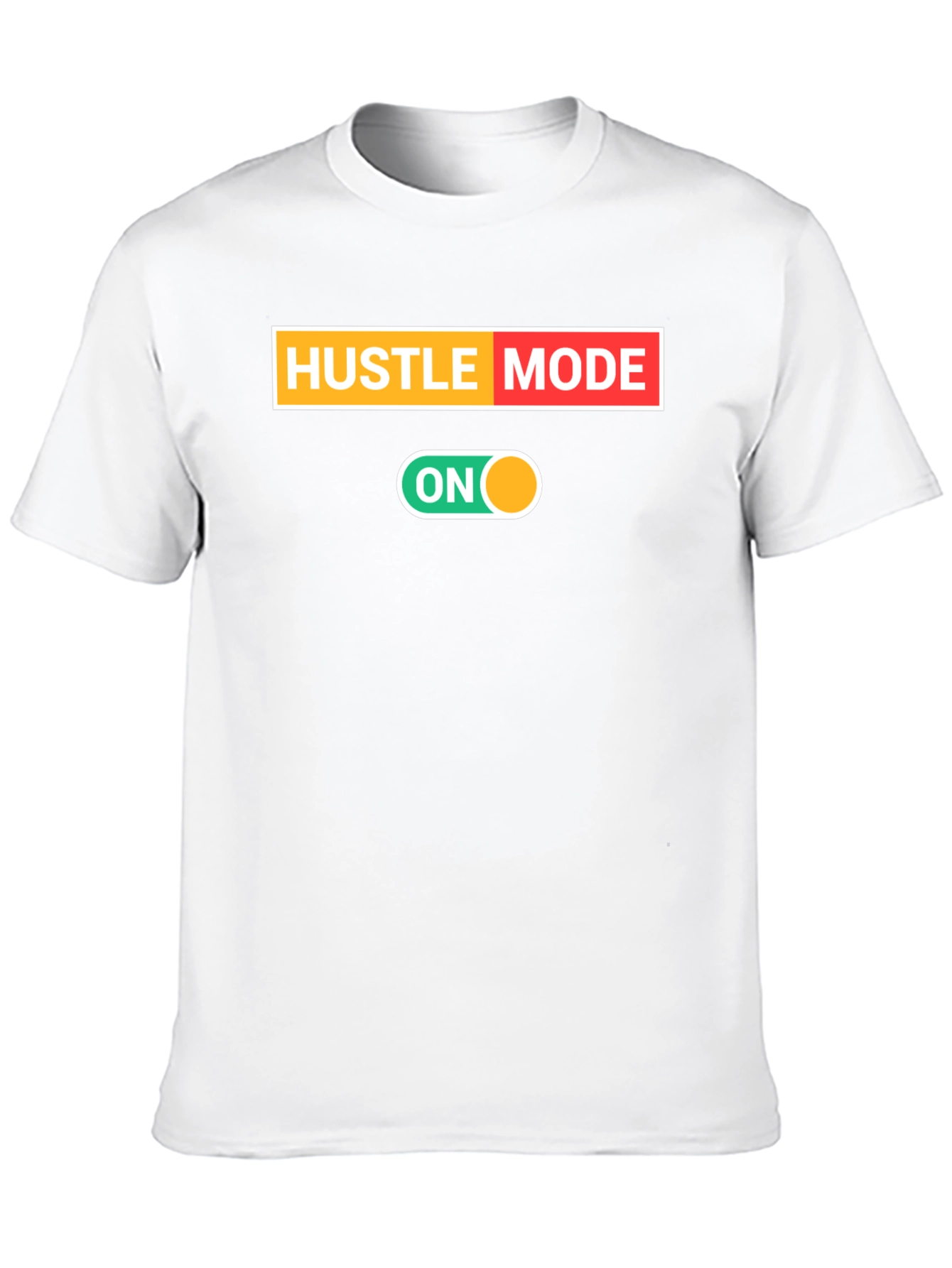 Hustle Mode On Black T-Shirt