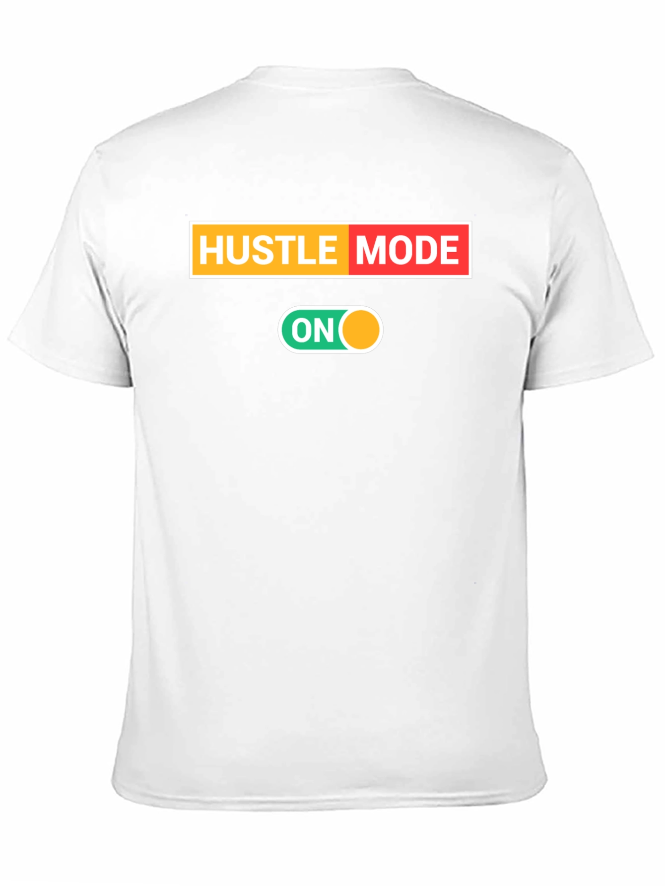 Hustle Mode On Black T-Shirt