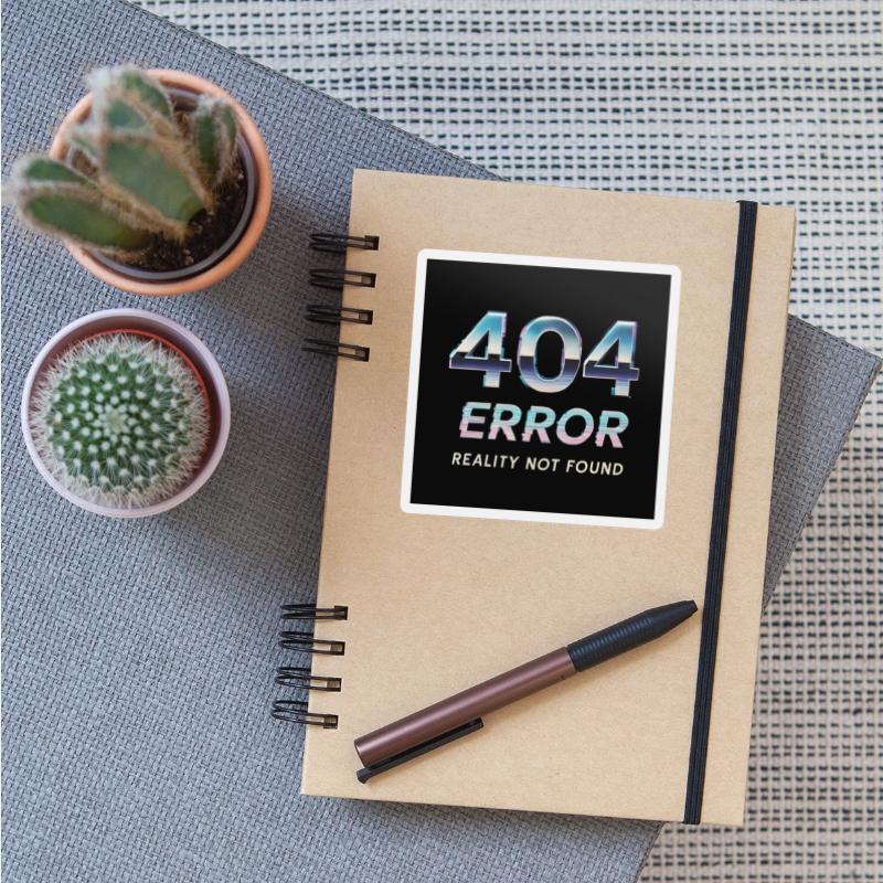 404 Error Reality Not Found T-Shirt