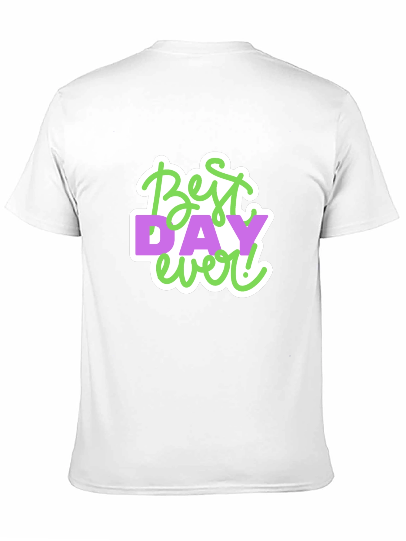Best Day Ever! Graphic Tee - Casual Black T-Shirt