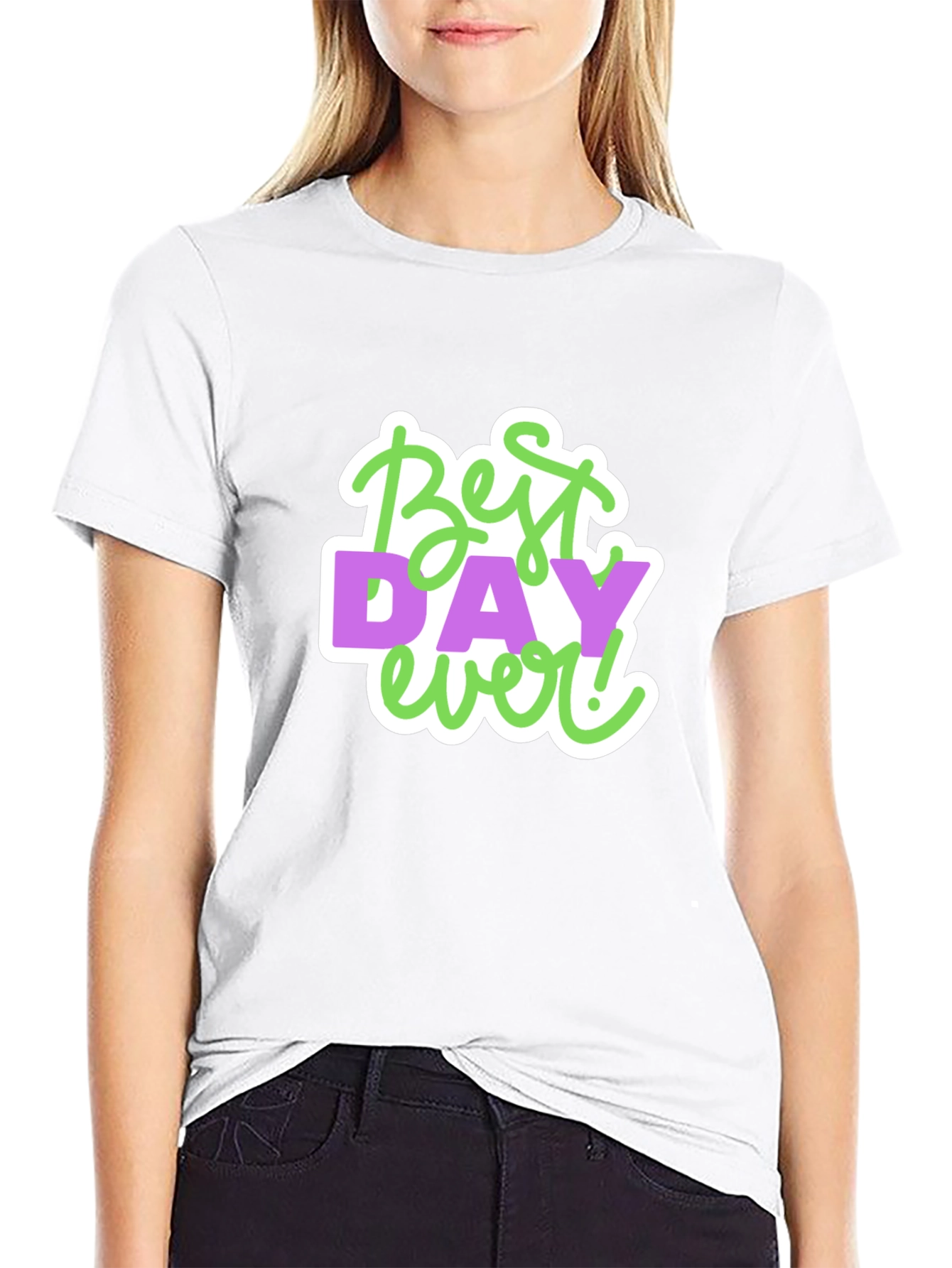 Best Day Ever! Graphic Tee - Casual Black T-Shirt