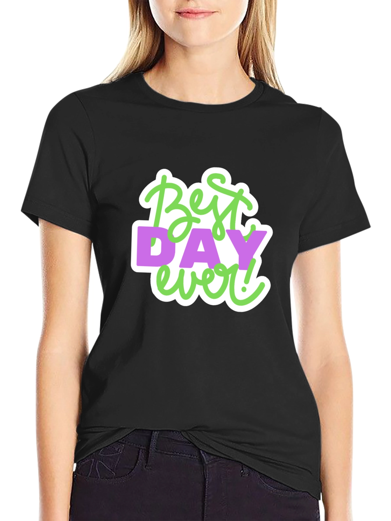 Best Day Ever! Graphic Tee - Casual Black T-Shirt