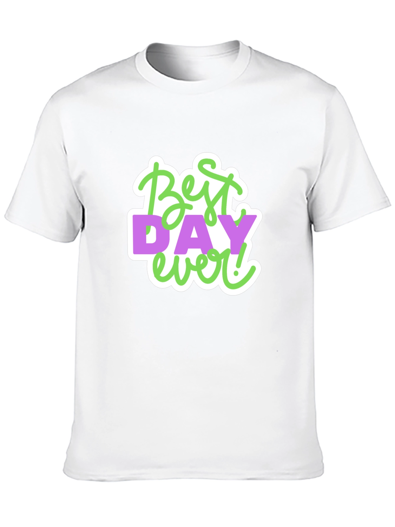 Best Day Ever! Graphic Tee - Casual Black T-Shirt