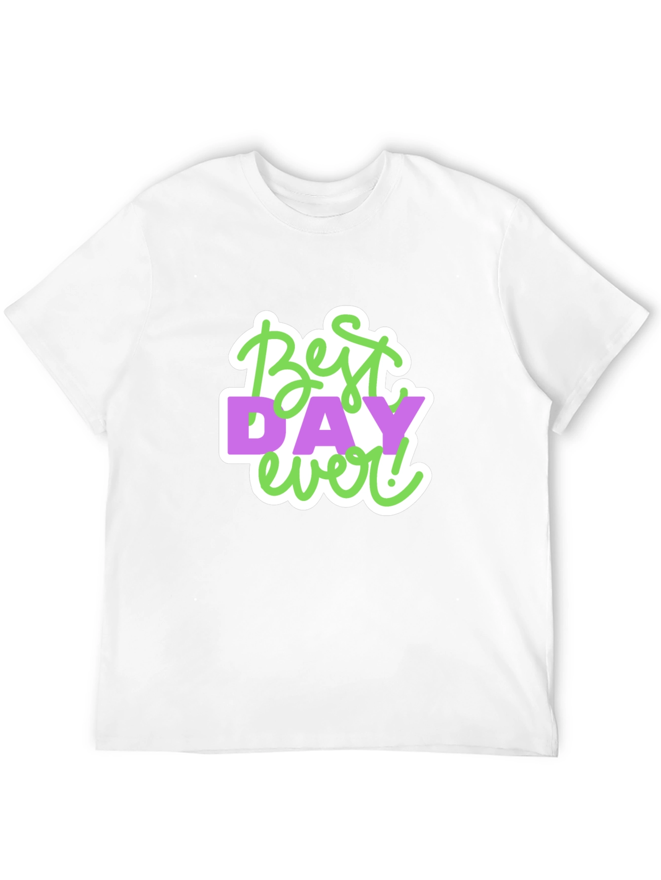 Best Day Ever! Graphic Tee - Casual Black T-Shirt