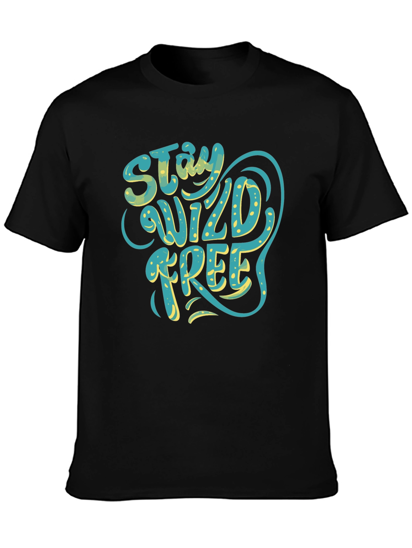 Stay Wild Free Graphic Tee - Black Cotton T-Shirt