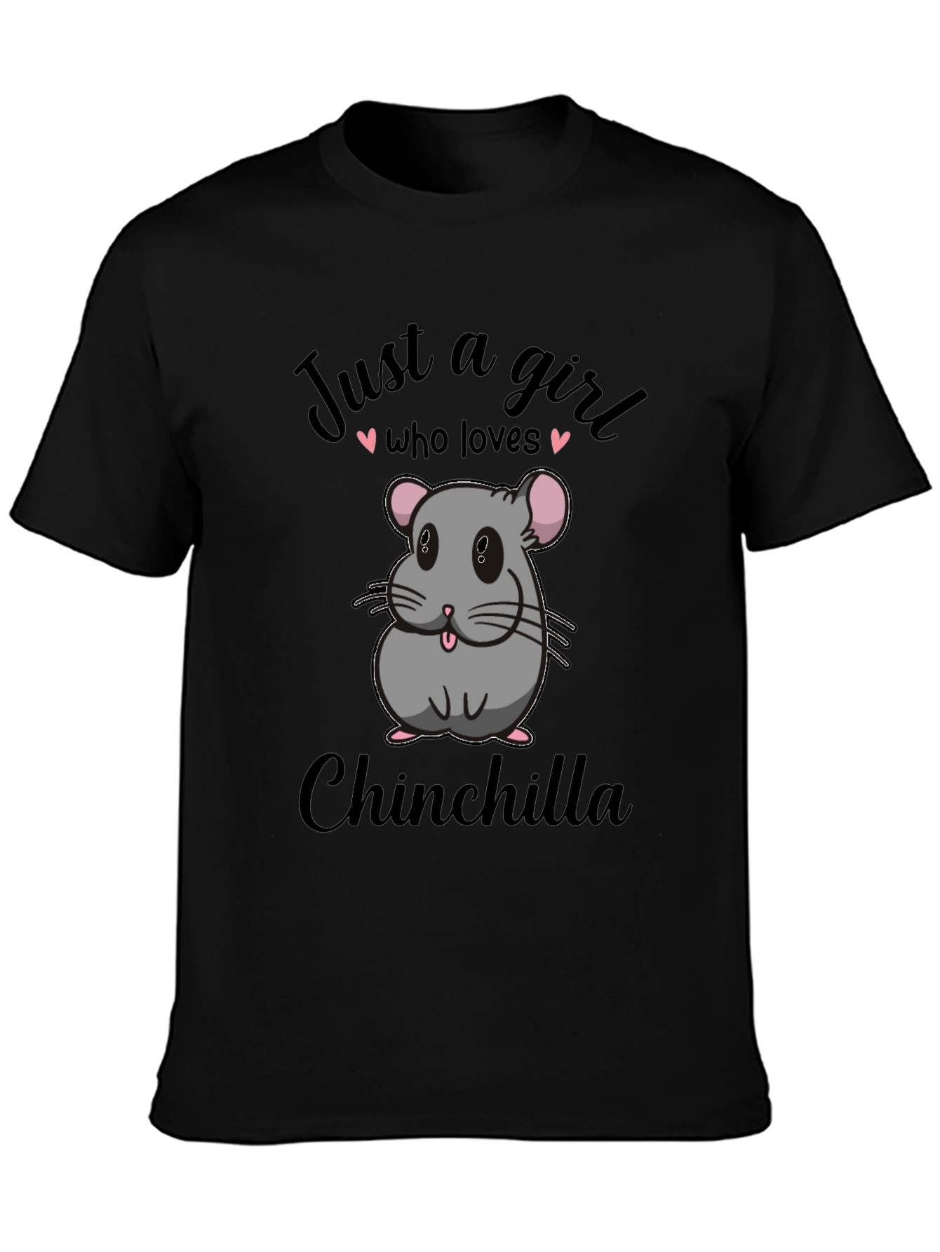 Just a Girl Who Loves Chinchillas Graphic Tee