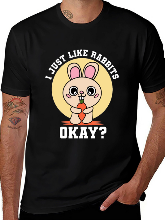 I Just Like Rabbits Okay? Graphic Tee