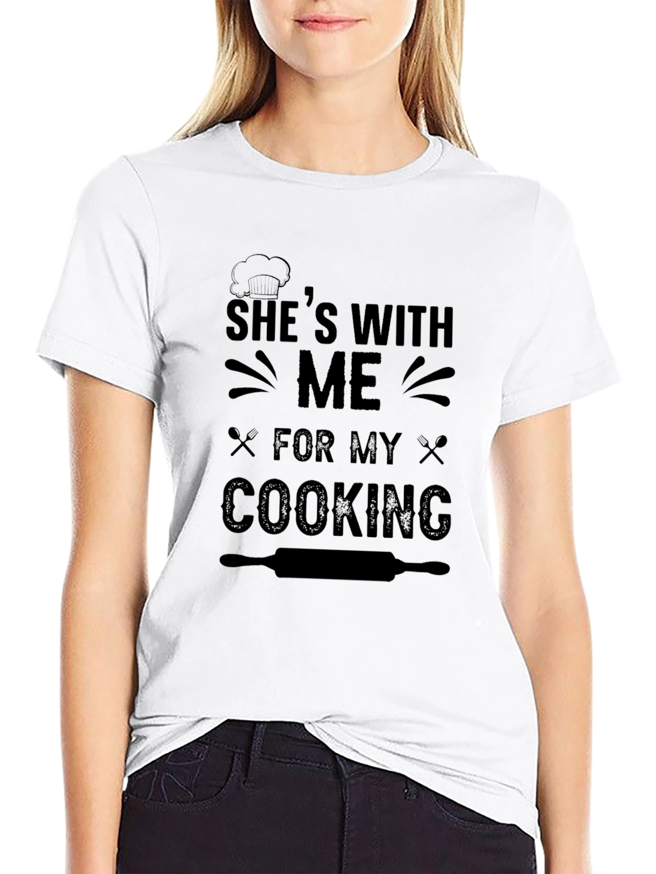 Shes With Me For My Cooking T-Shirt