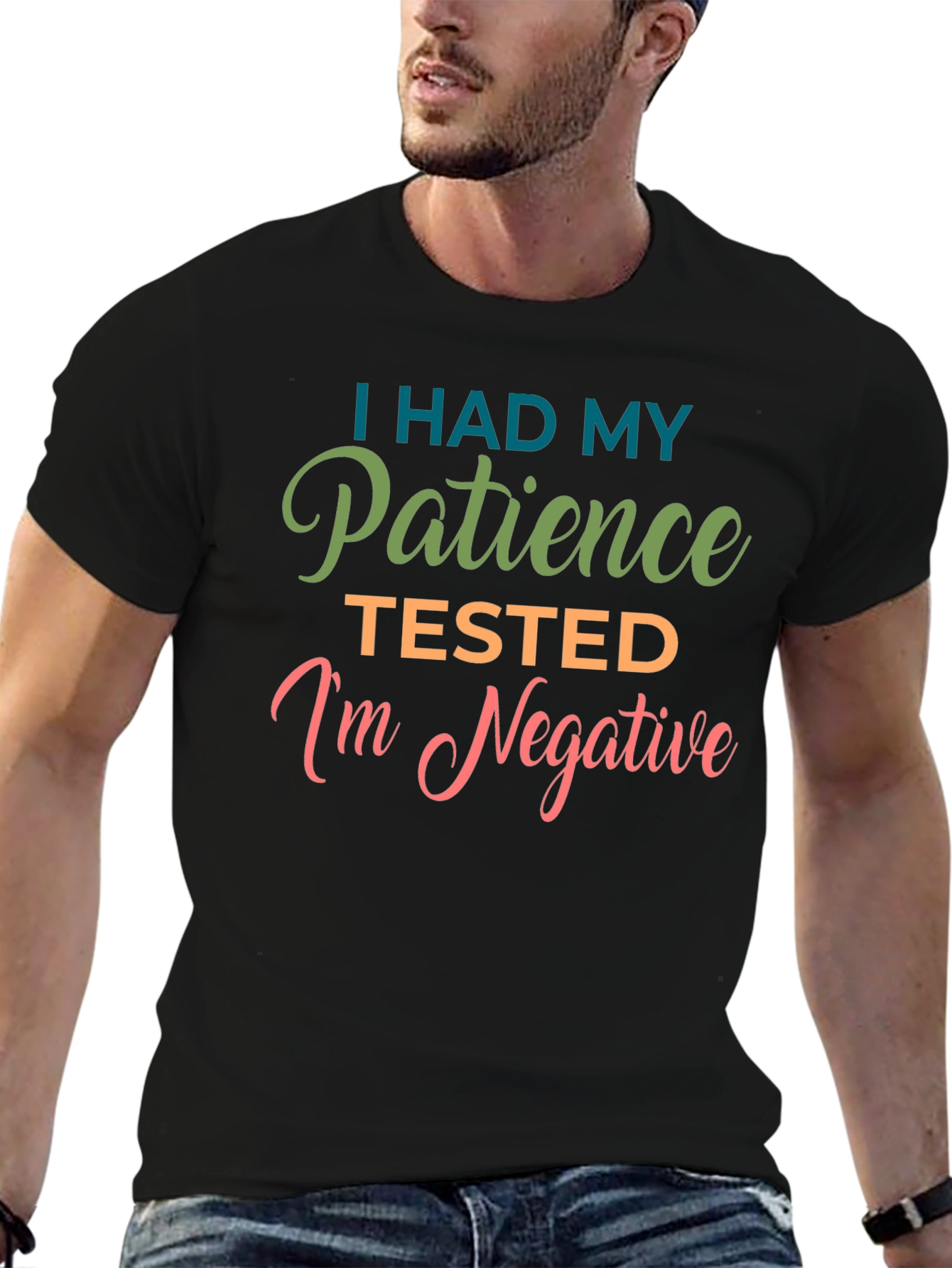 I Had My Patience Tested Funny T-Shirt