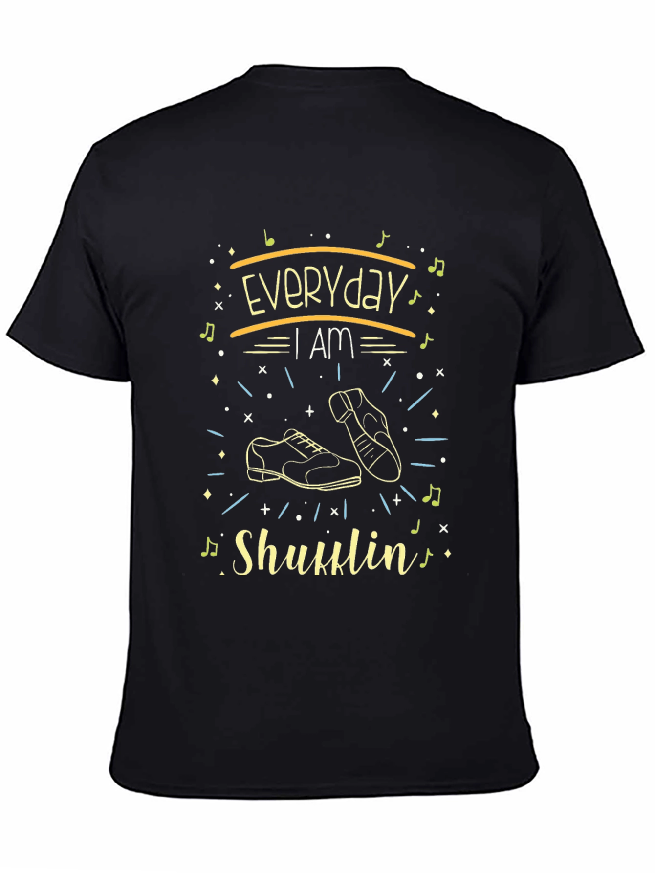 Everyday I am Shufflin Graphic Tee
