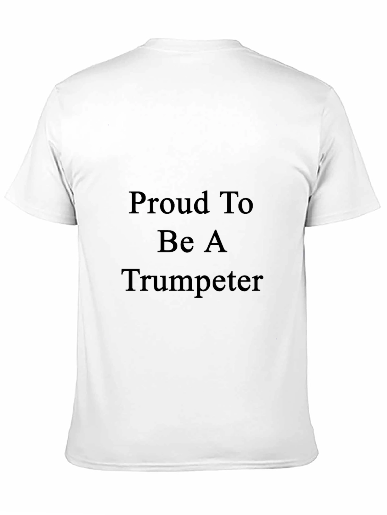 Proud Trumpeter T-Shirt - Musicians Pride