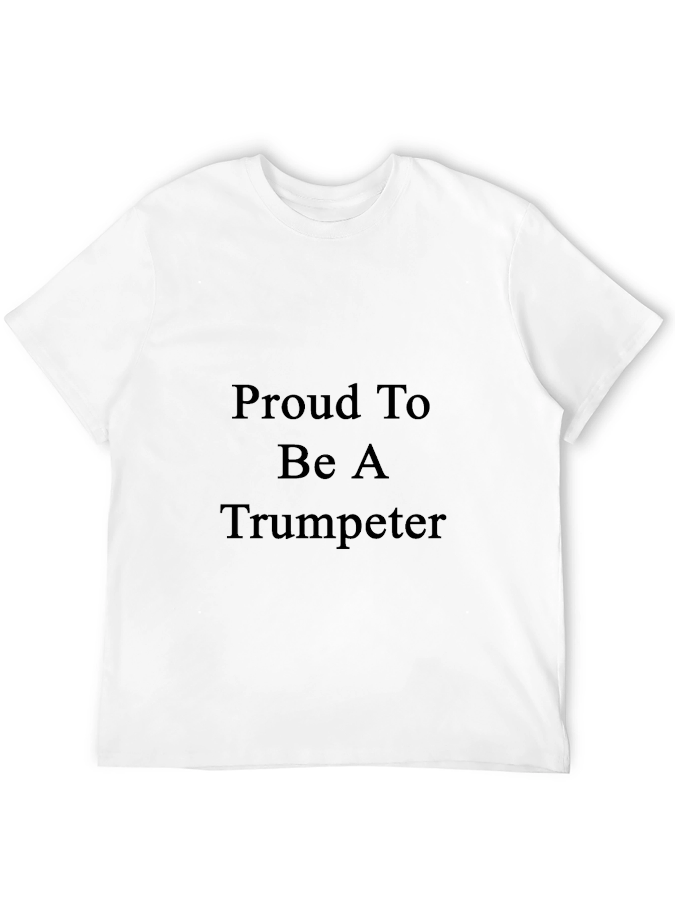 Proud Trumpeter T-Shirt - Musicians Pride
