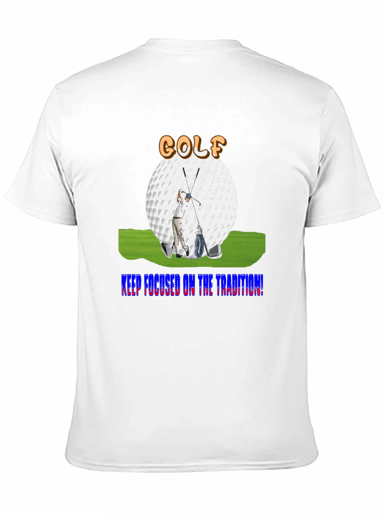 Golf Tradition T-Shirt - Keep Focused!