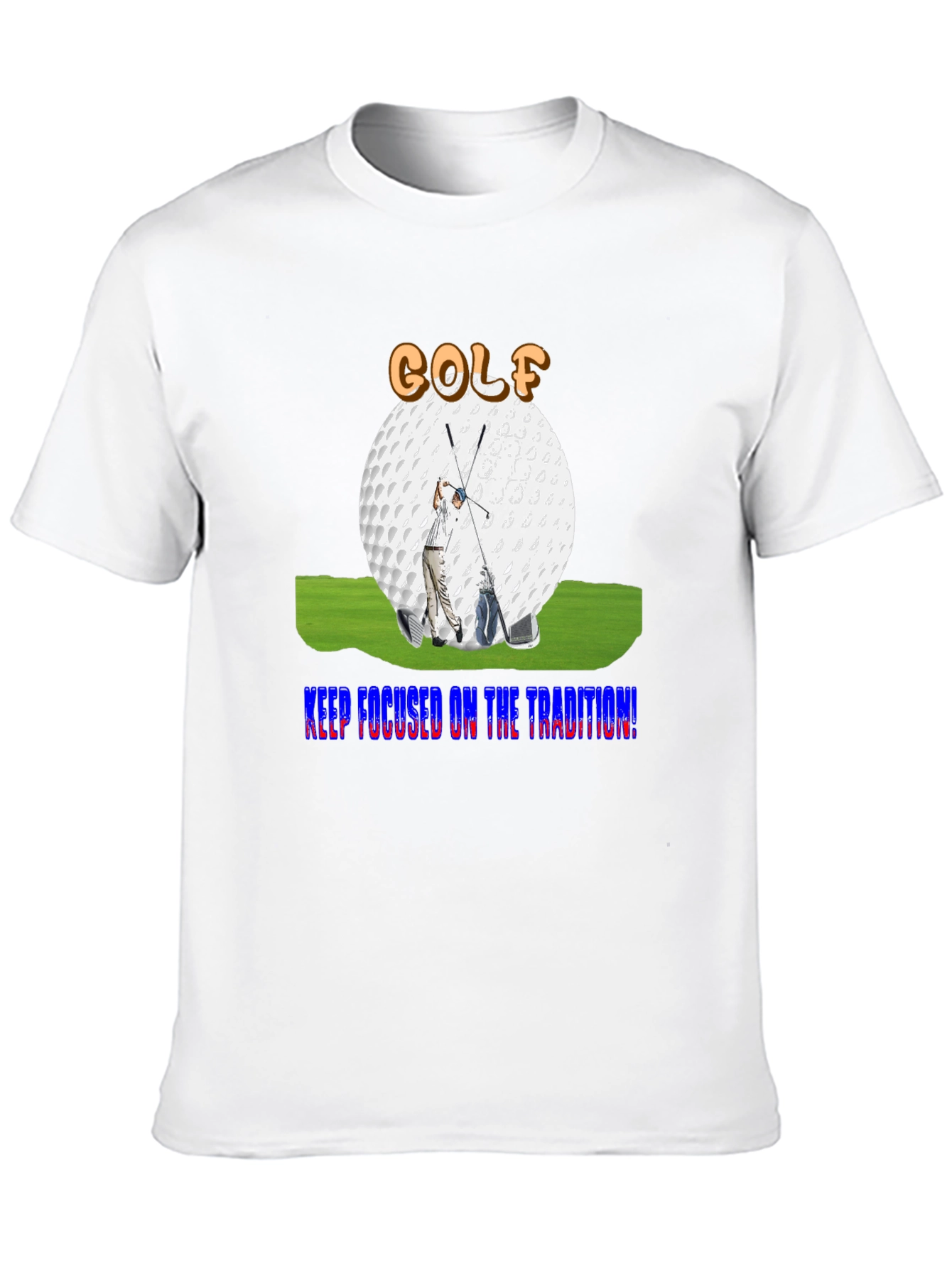 Golf Tradition T-Shirt - Keep Focused!