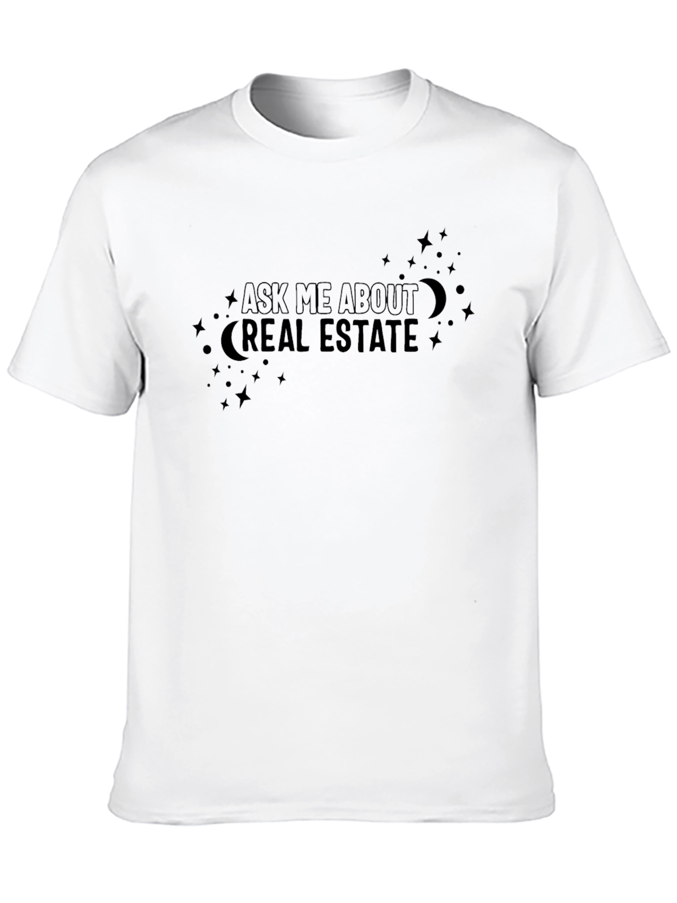 Ask Me About Real Estate Graphic Tee