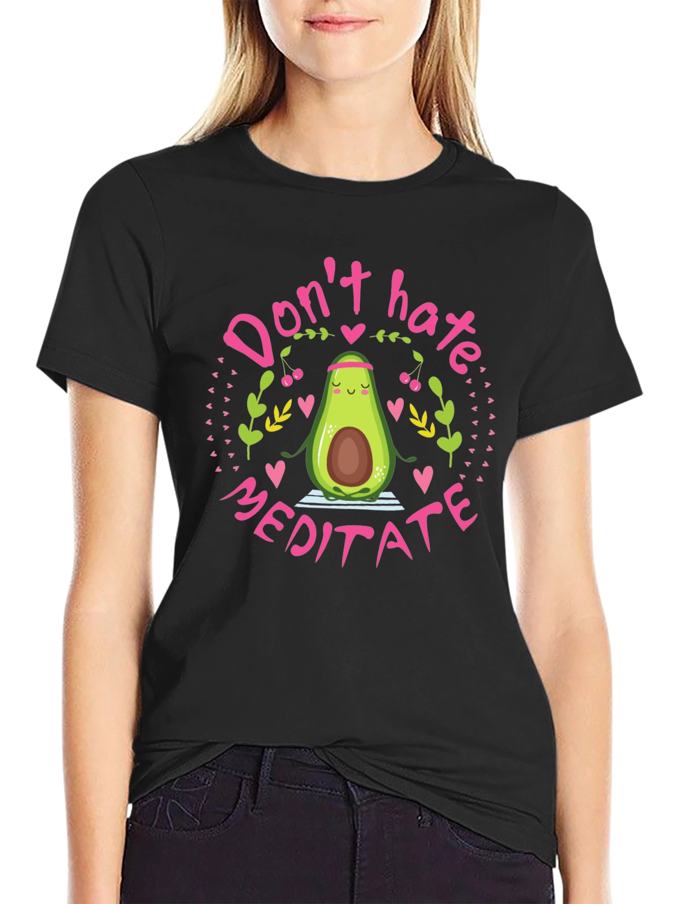 Dont Hate Meditate Avocado T-Shirt