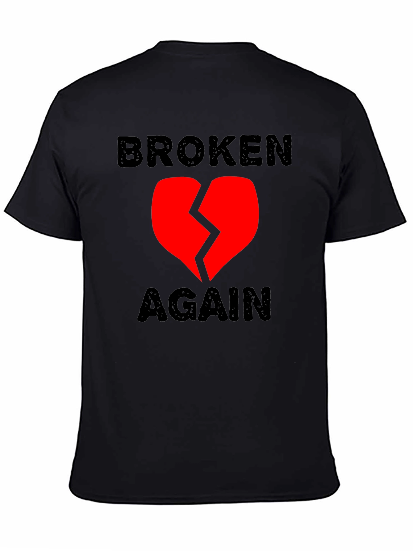 Broken Again Heart Graphic Tee - Trendy Emotional T-Shirt