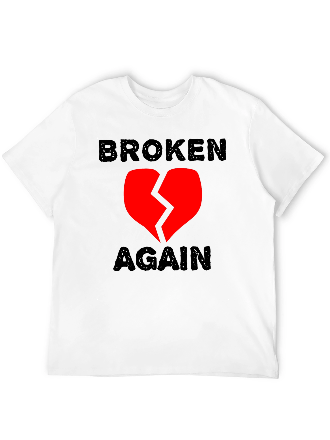 Broken Again Heart Graphic Tee - Trendy Emotional T-Shirt