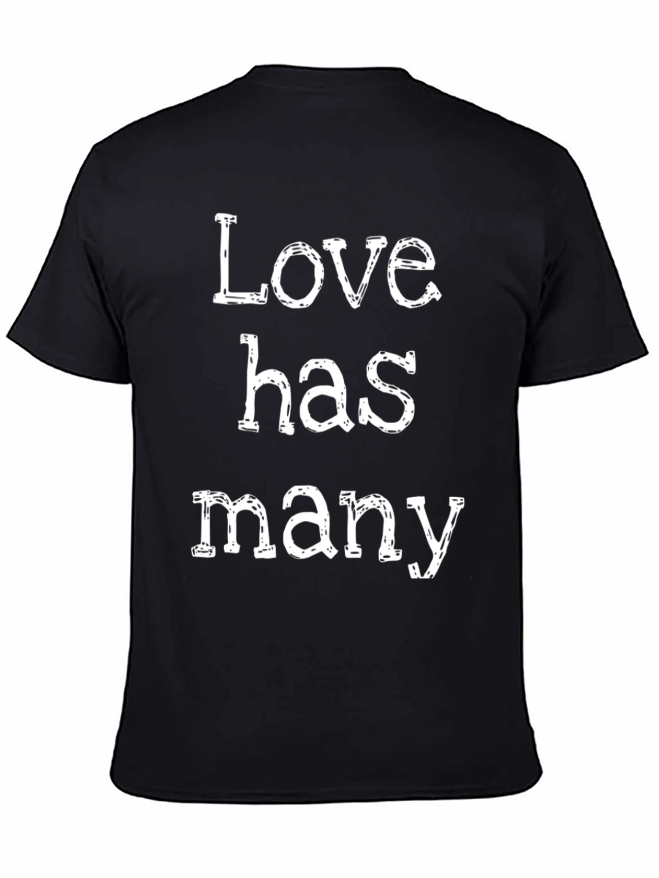 Love Has Many T-Shirt - Soft Cotton Blend