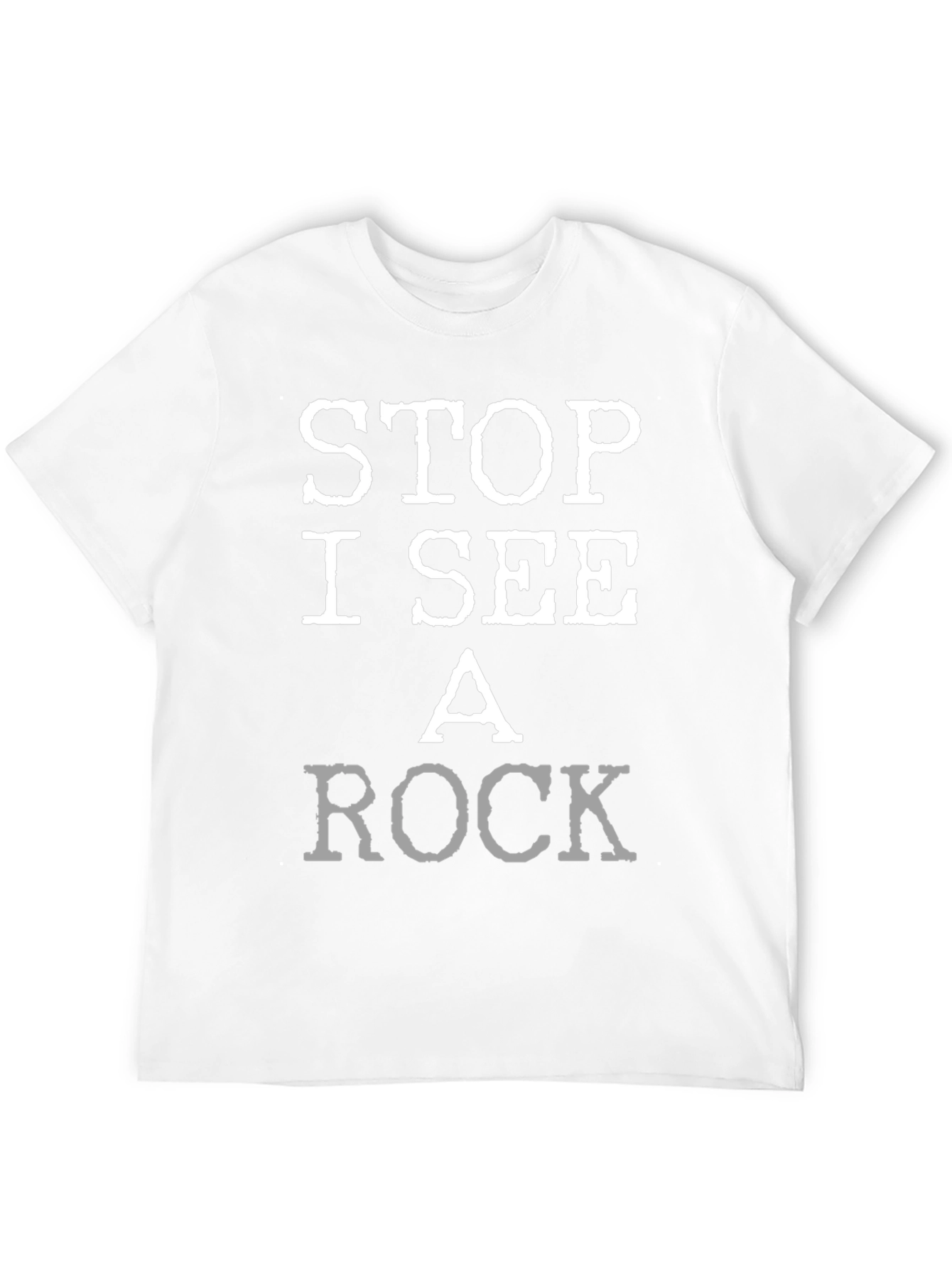 Stop I See A Rock Graphic T-Shirt