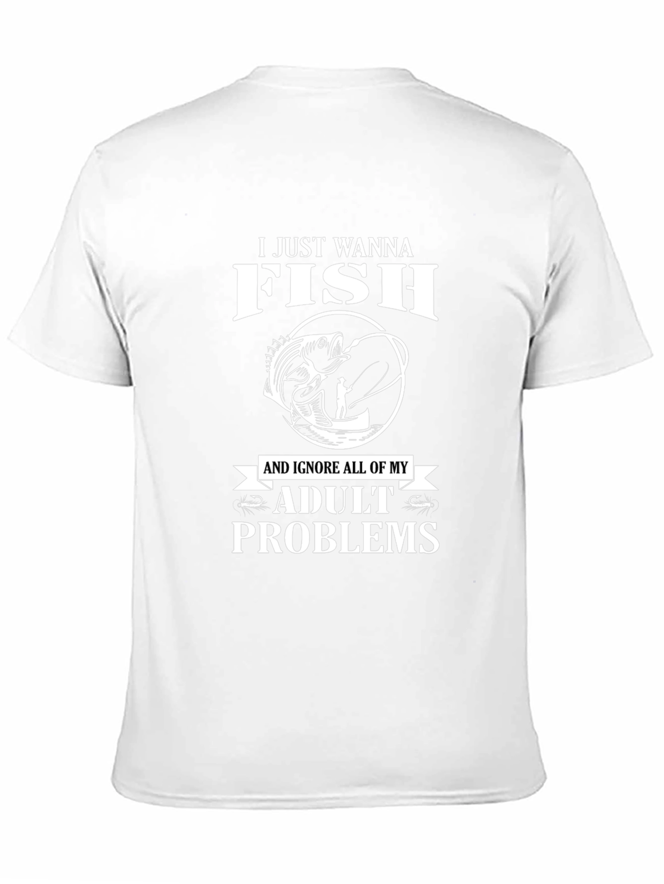 Funny Fishing T-Shirt - Adult Problems