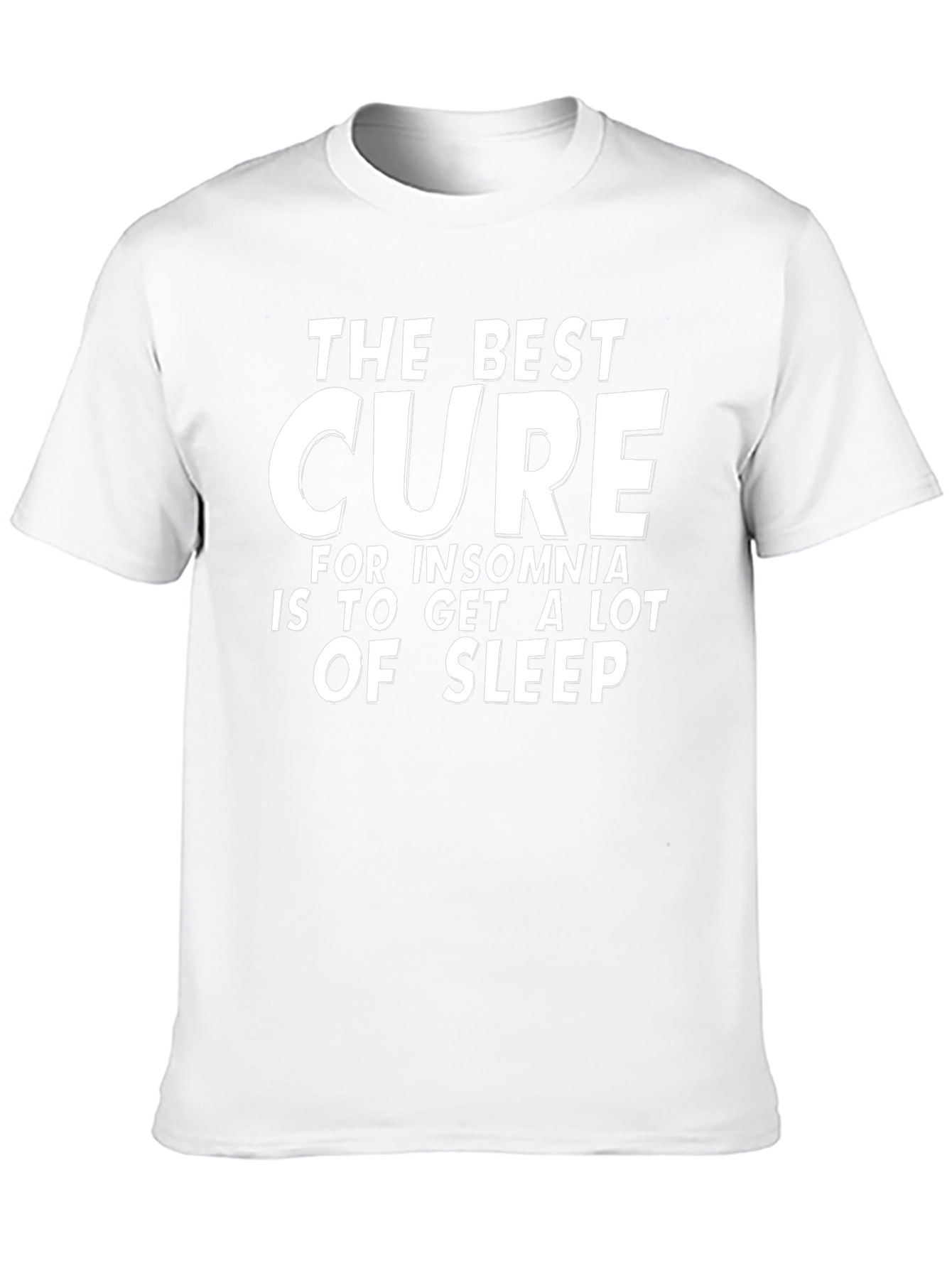 Funny Insomnia Cure T-Shirt - Get More Sleep!
