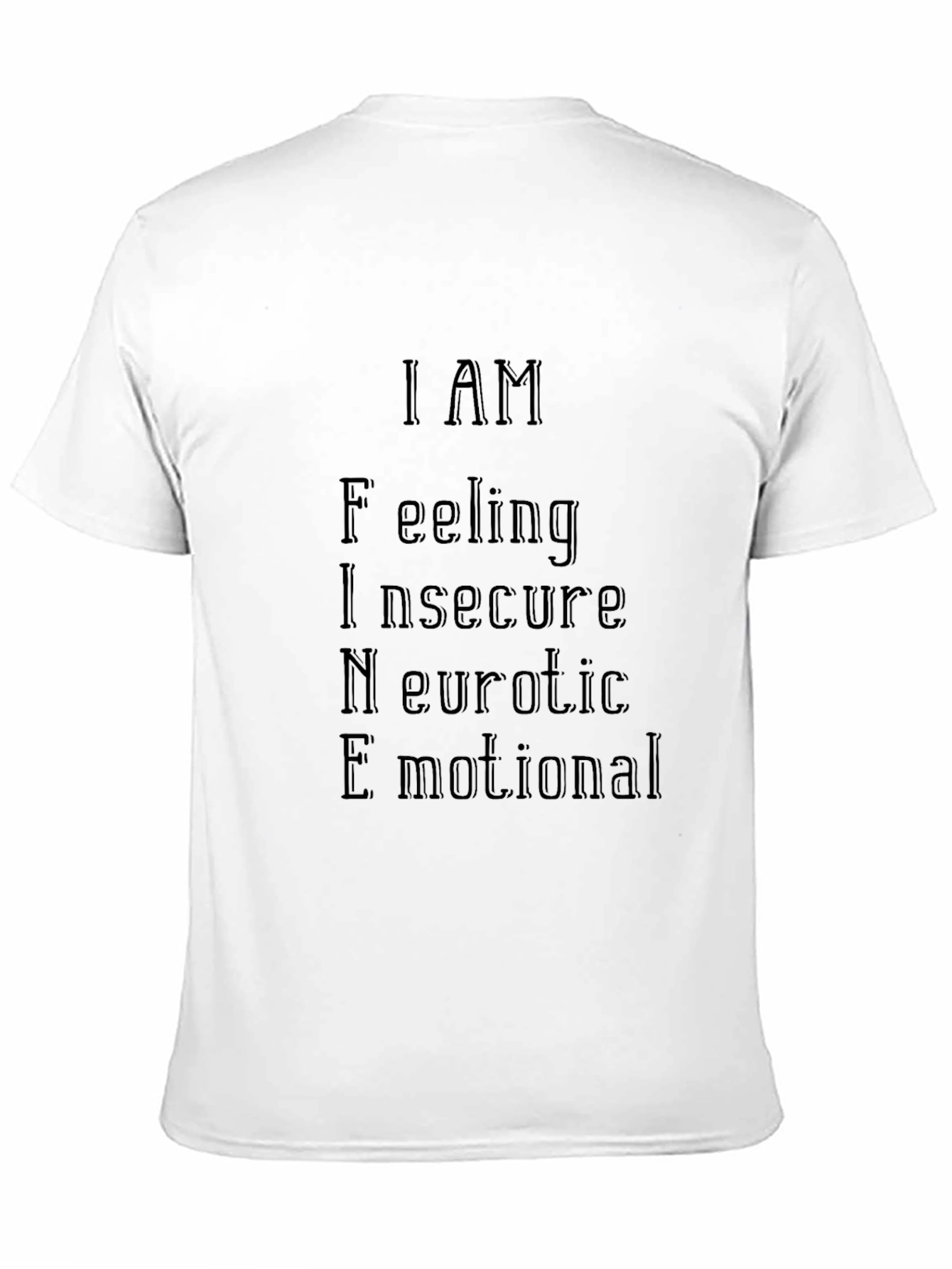 I AM F.I.N.E. T-Shirt - Black Mens Fashion