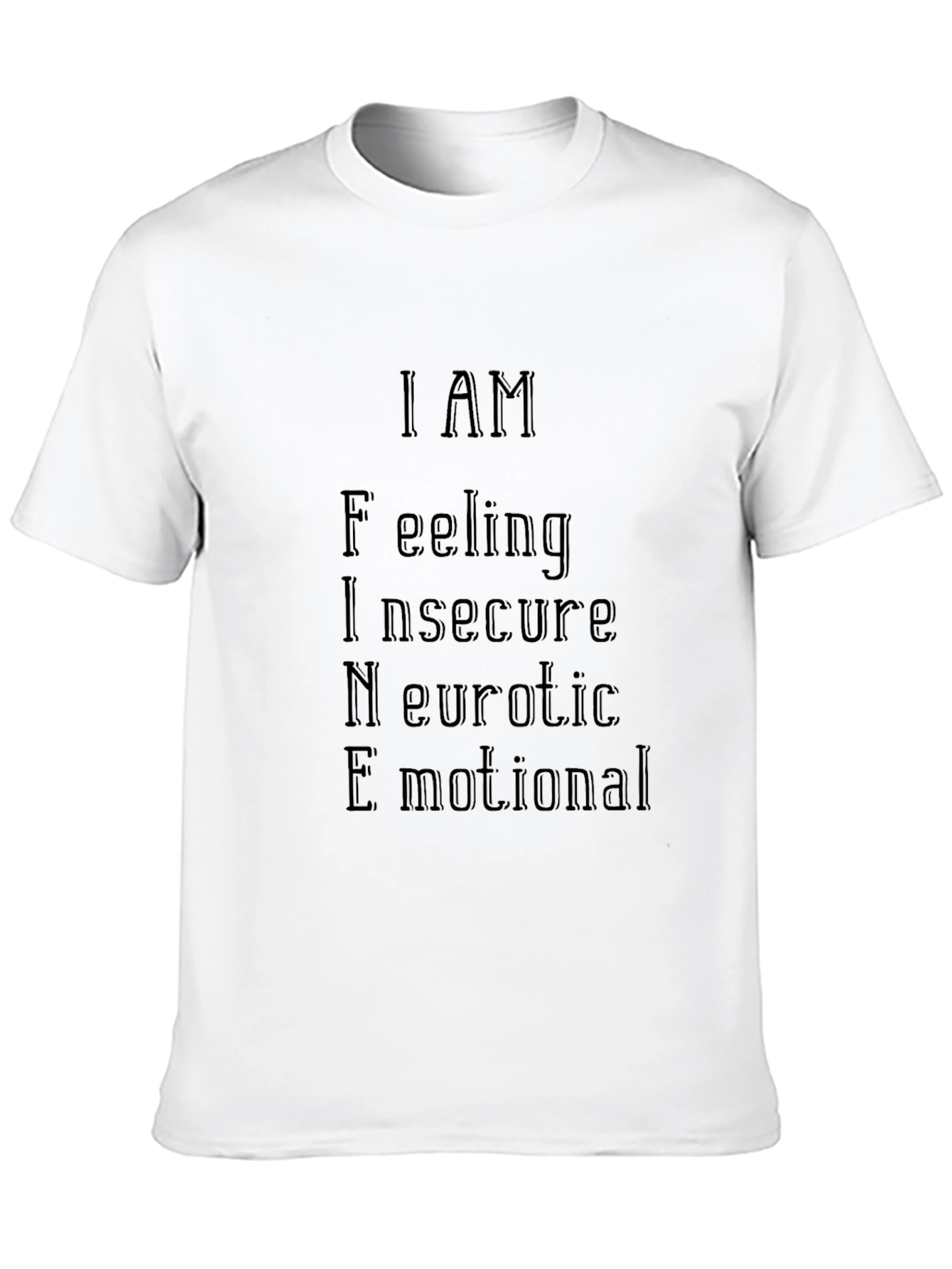 I AM F.I.N.E. T-Shirt - Black Mens Fashion