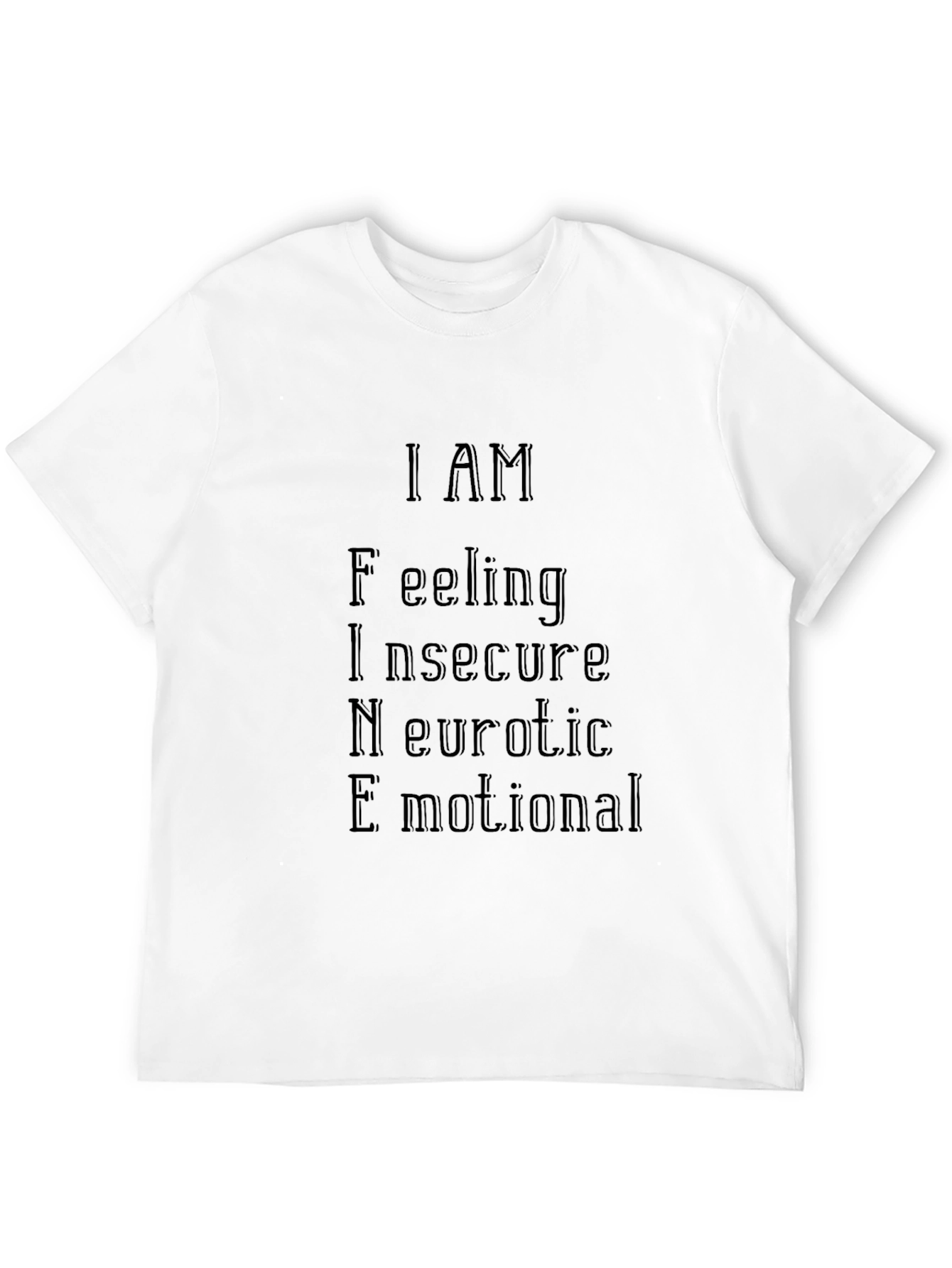 I AM F.I.N.E. T-Shirt - Black Mens Fashion