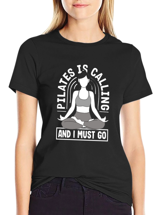 Pilates Calling T-Shirt - Meditation Yoga Tee