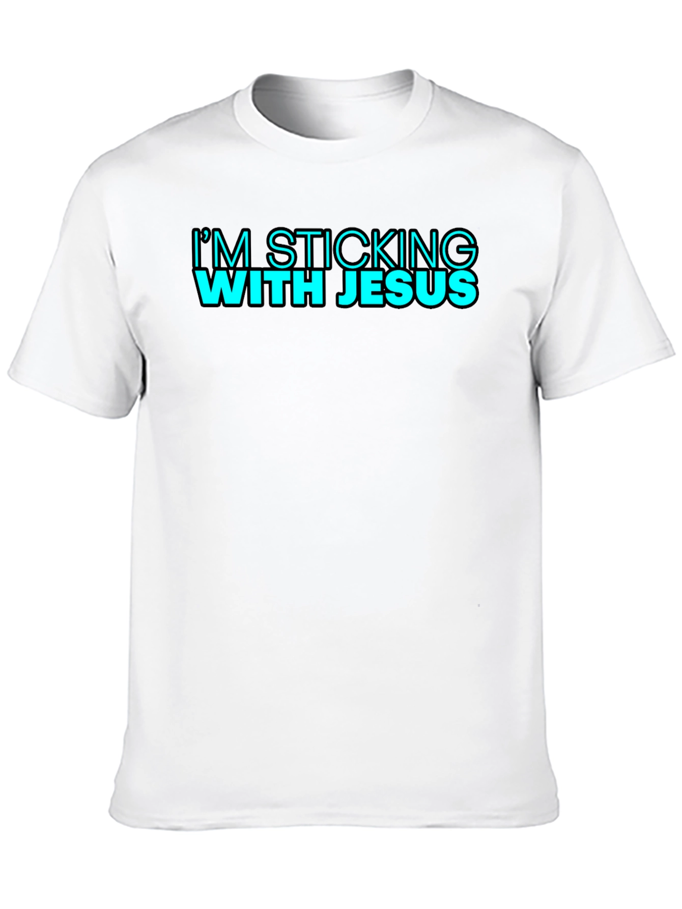Im Sticking With Jesus Black T-Shirt