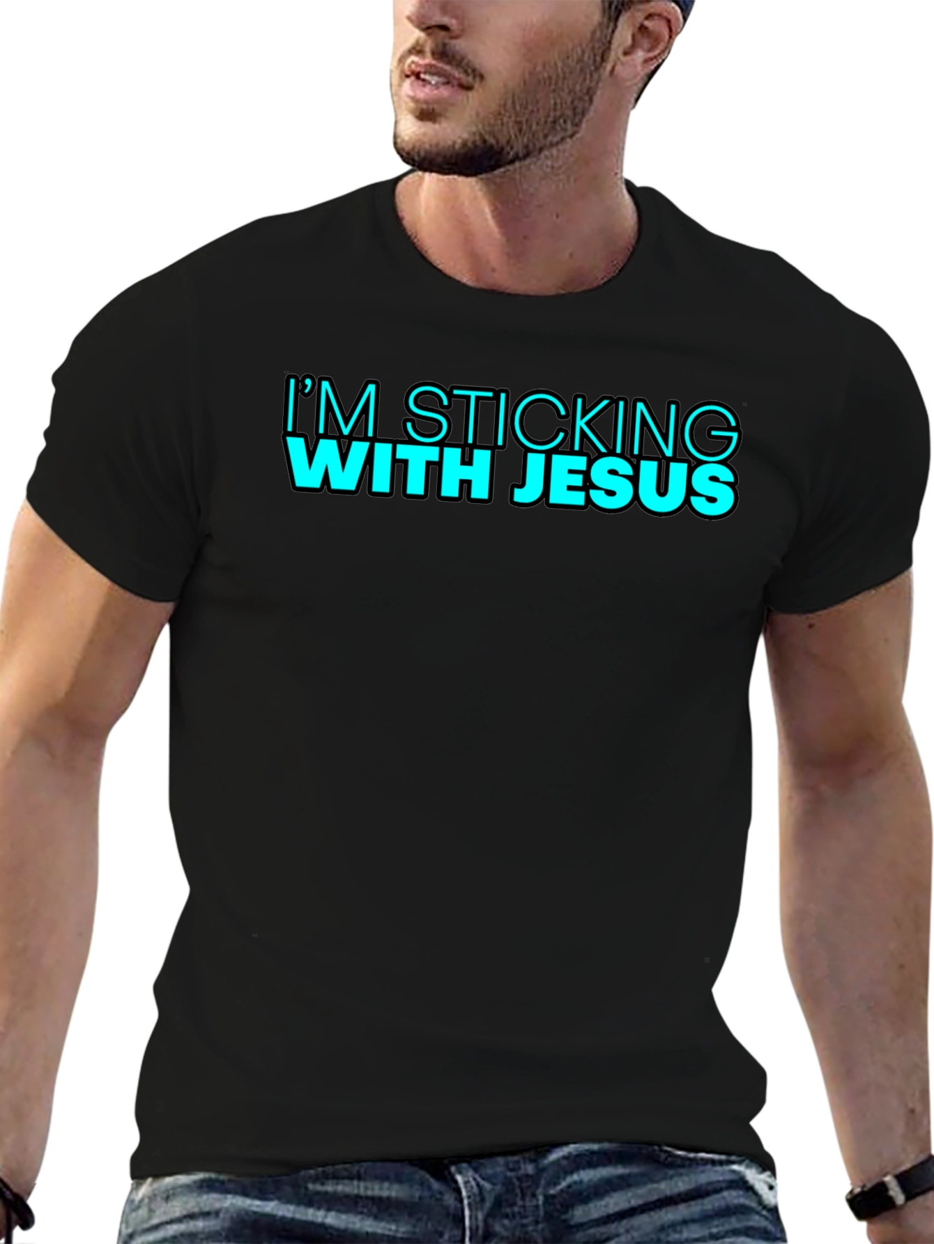 Im Sticking With Jesus Black T-Shirt