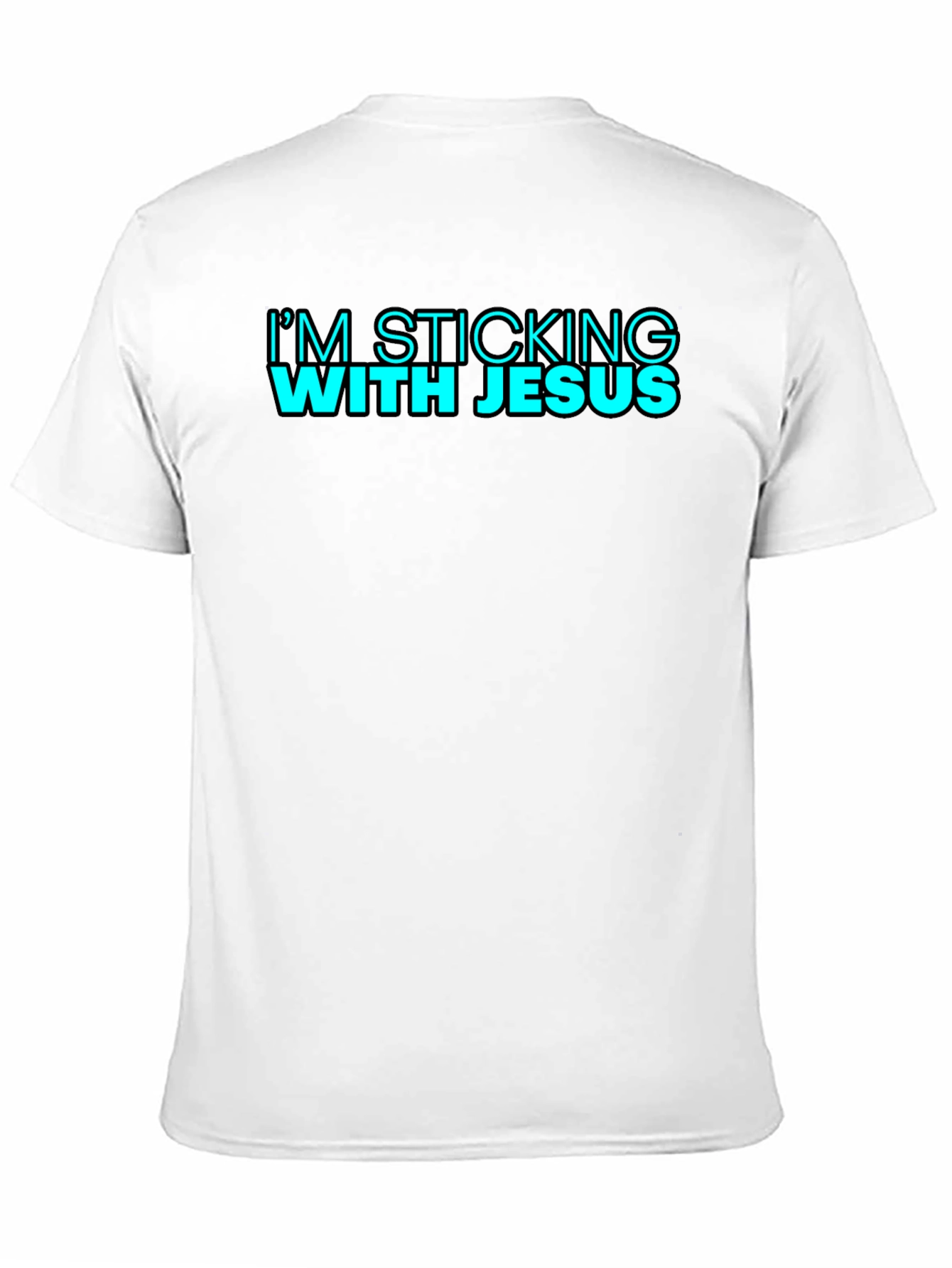 Im Sticking With Jesus Black T-Shirt