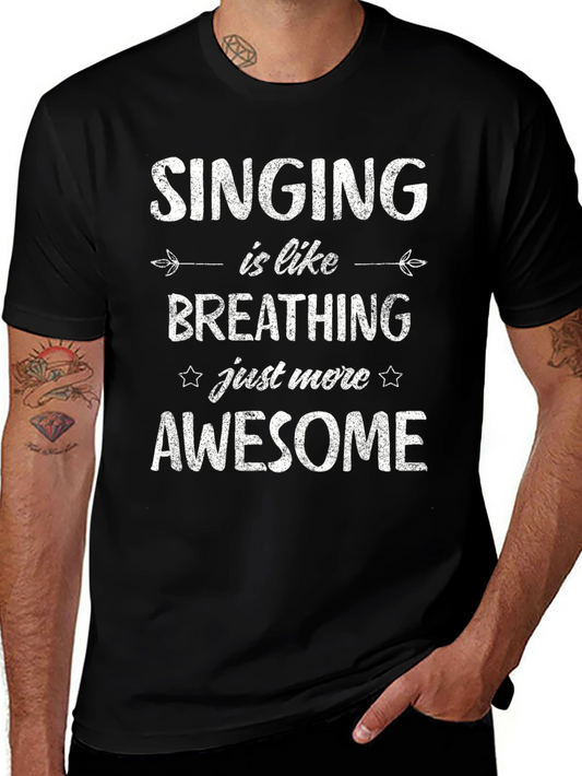 Singing is Like Breathing Black T-Shirt