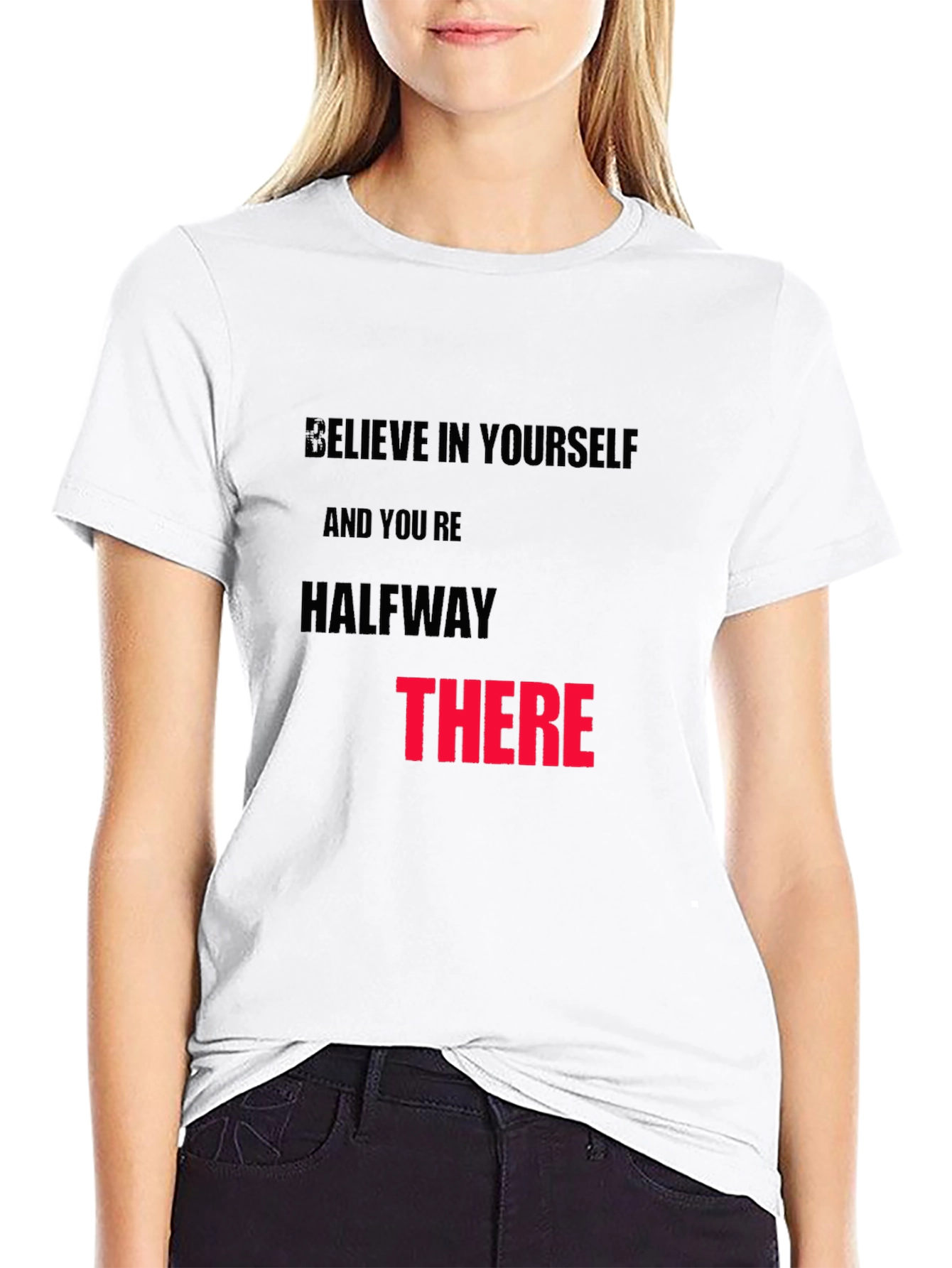 Believe in Yourself Graphic T-Shirt