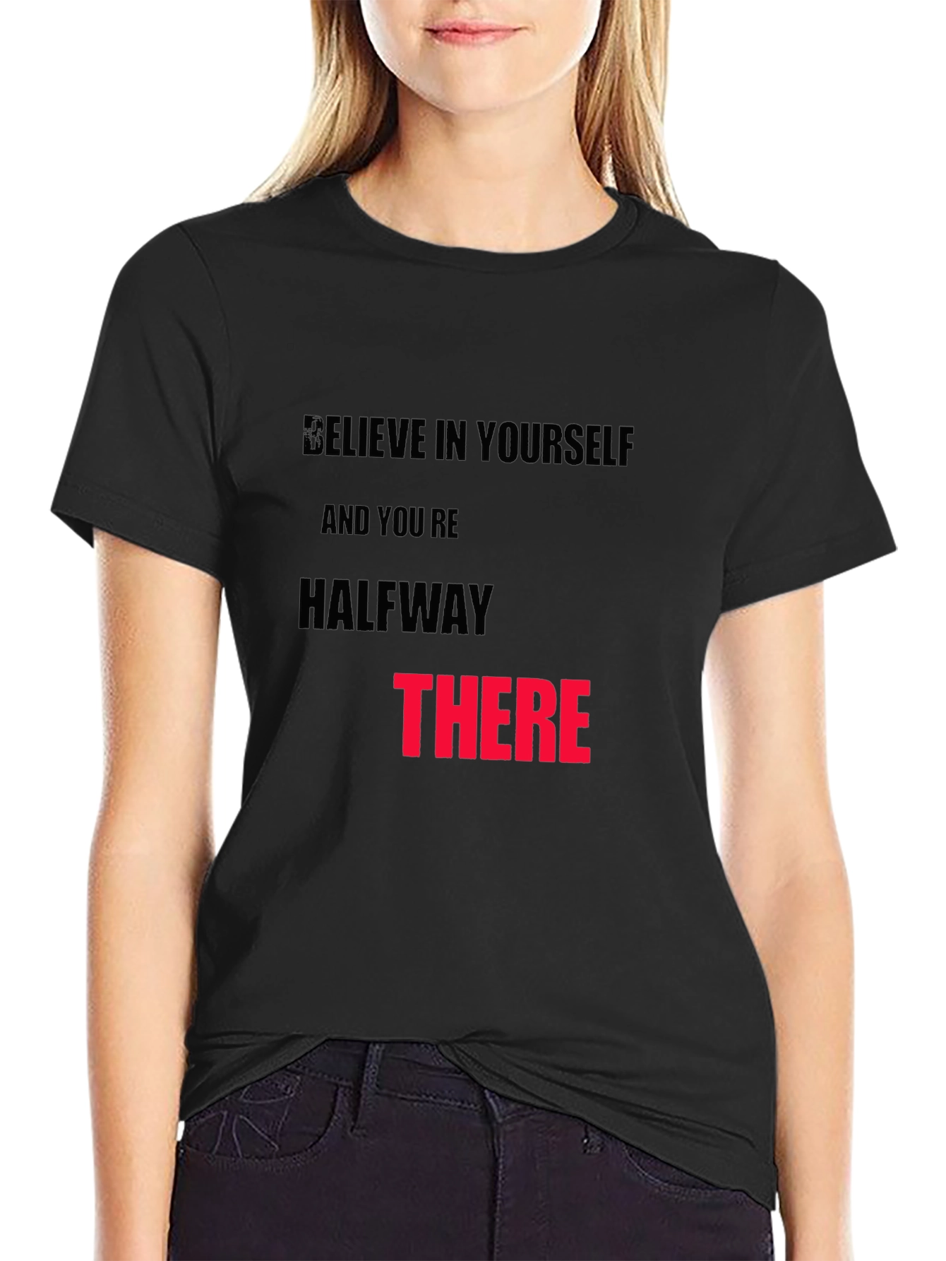 Believe in Yourself Graphic T-Shirt