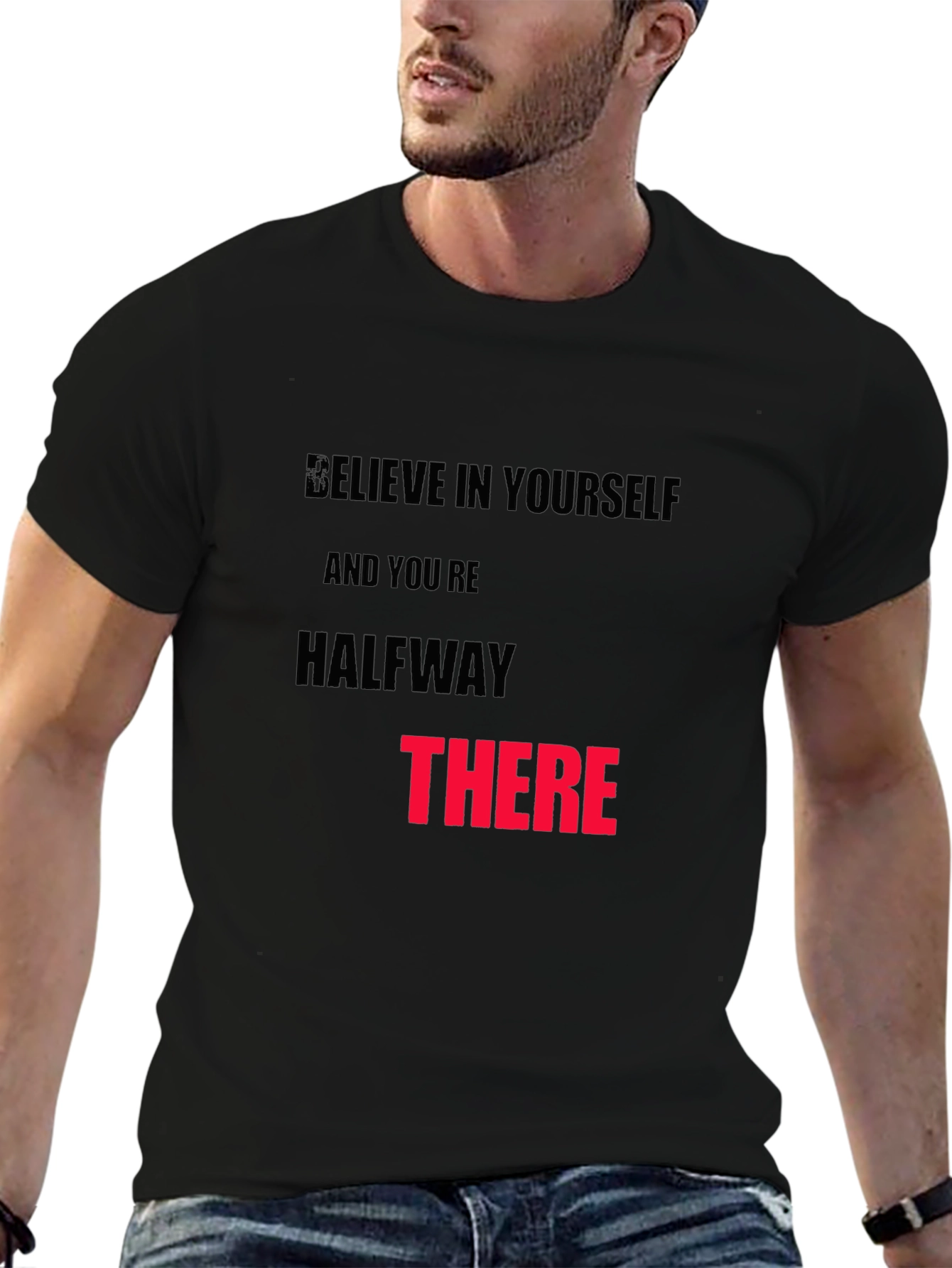 Believe in Yourself Graphic T-Shirt
