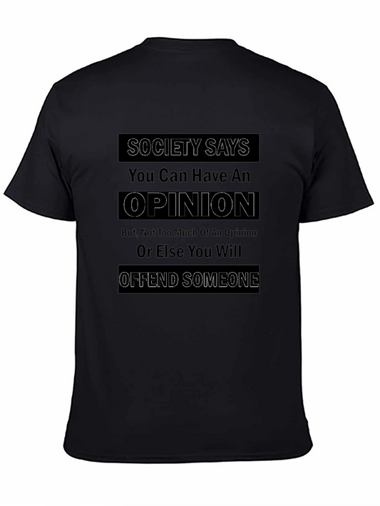 Opinion T-Shirt - Society Says Graphic Tee