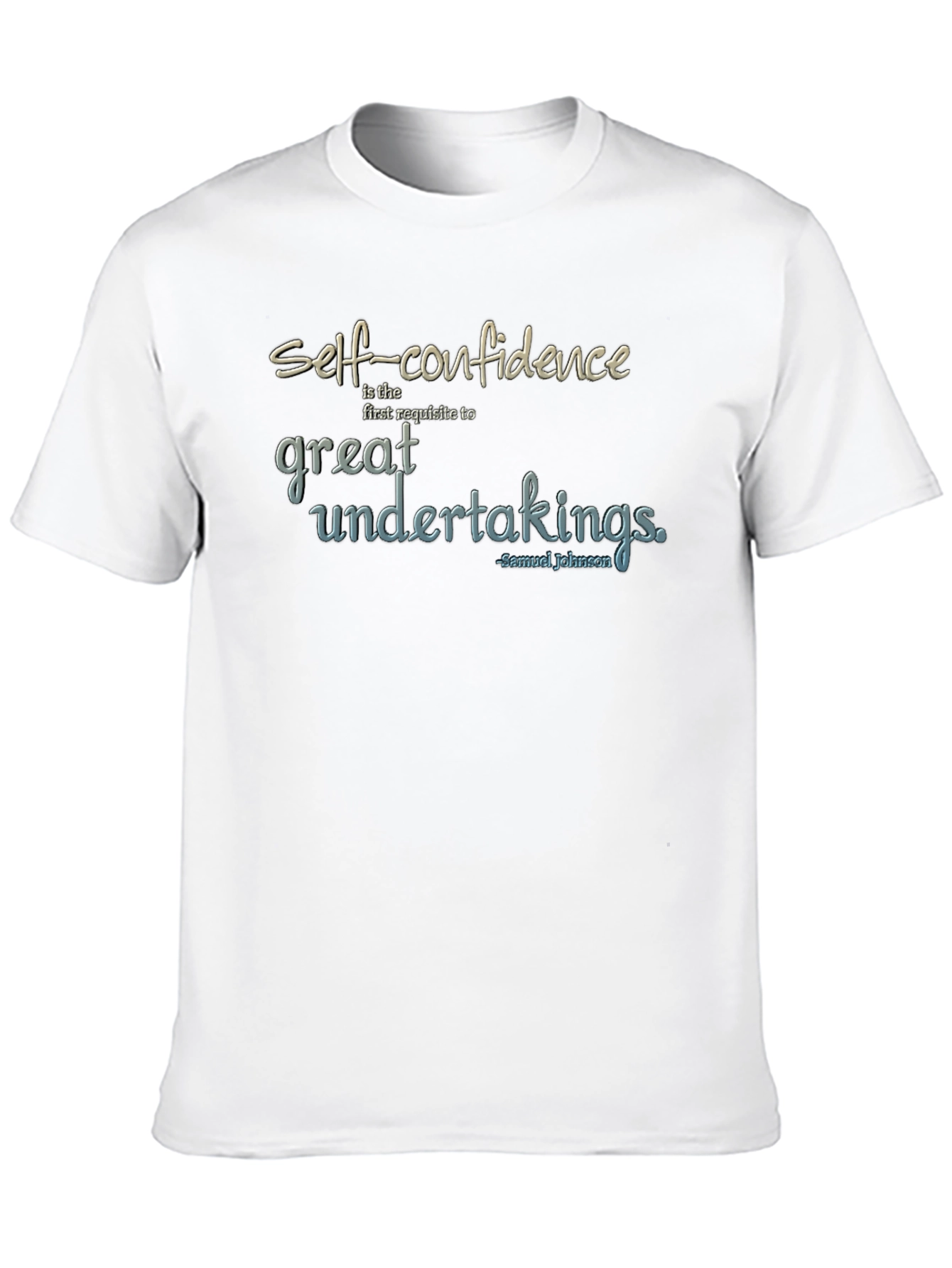 Self-Confidence Quote Graphic T-Shirt