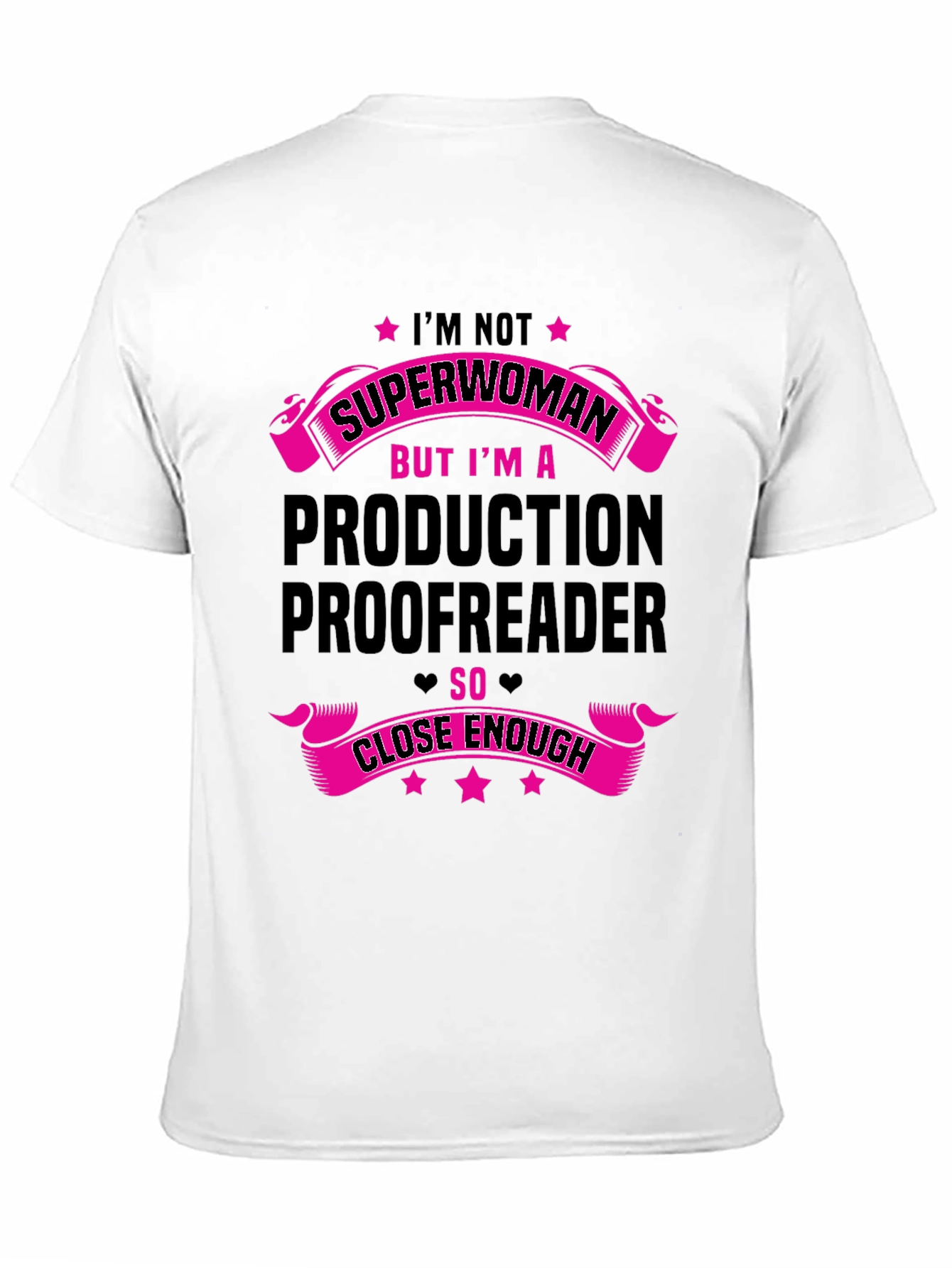 Im Not Superwoman T-Shirt Proofreader Gift